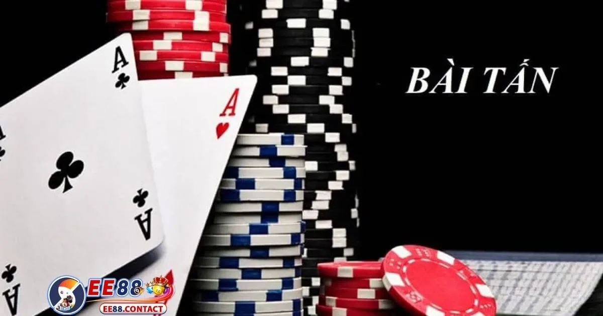Game Bài Tấn EE88 – Khám Phá Nét Truyền Thống 4 Game Bài Tấn EE88 – Quan Sát Tâm Lý Đối Thủ