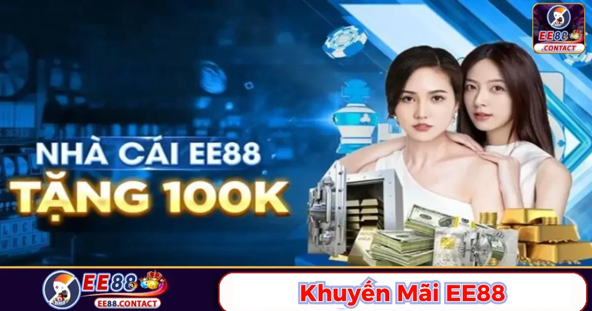 Khuyến Mãi Ee88 - Ưu Đãi Hấp Dẫn Dành Riêng Người Chơi 2 Cách tham gia và nhận khuyến mãi dành cho thành viên mới tại Ee88