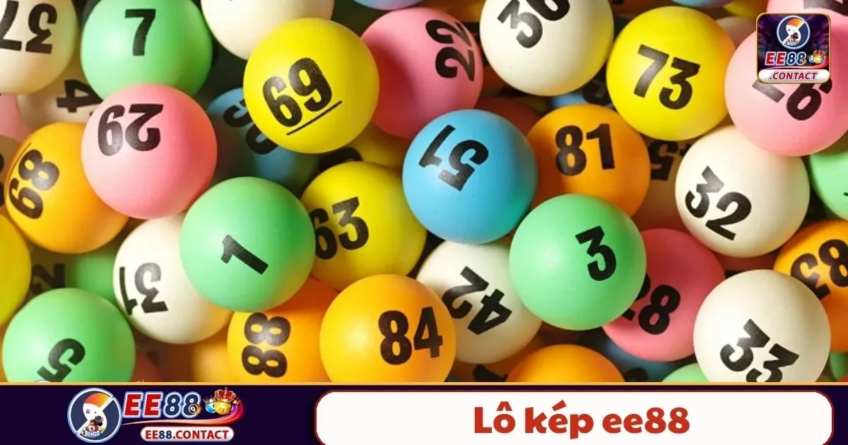 Lô kép EE88 là gì? Cách nhận diện các dạng lô kép