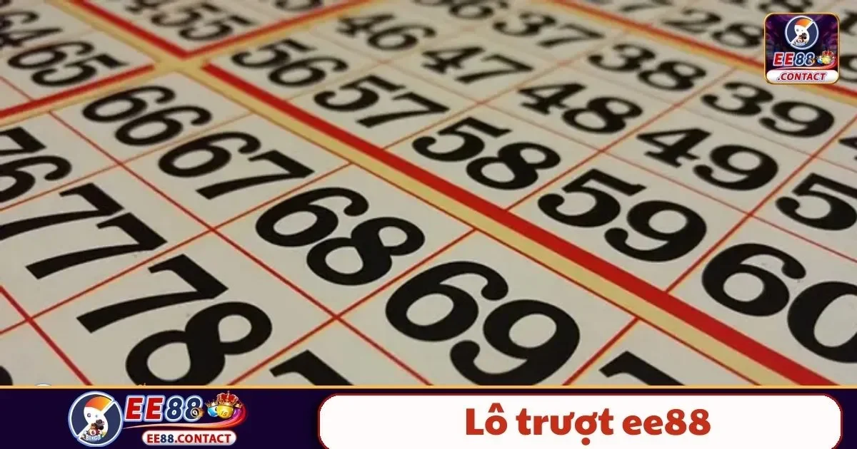 Lô trượt EE88 là gì? Khác biệt với các loại lô khác như thế nào?